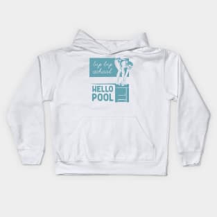 Bye Bye School Hello Pool Kids Hoodie